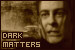 A homepage dedicated to my fanfiction 'Dark Matter'